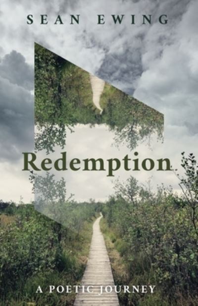 Cover for Sean Ewing · Redemption: A Poetic Journey (Paperback Book) (2021)