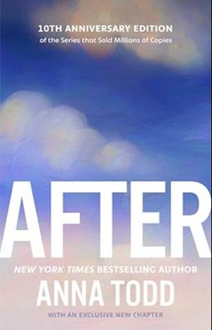 Cover for Anna Todd · After - The After Series (Taschenbuch) [Anniversary edition] (2024)