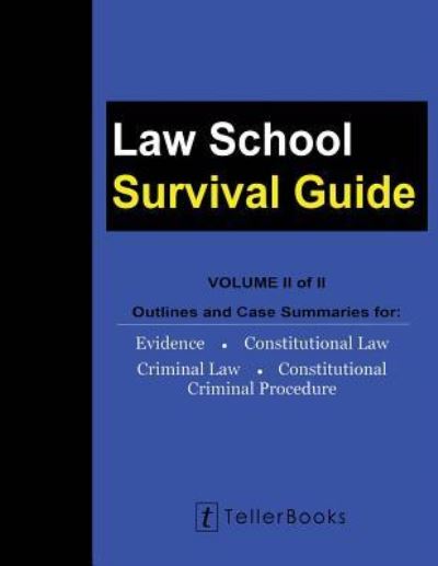 Cover for J. Teller · Law School Survival Guide (Paperback Book) (2016)