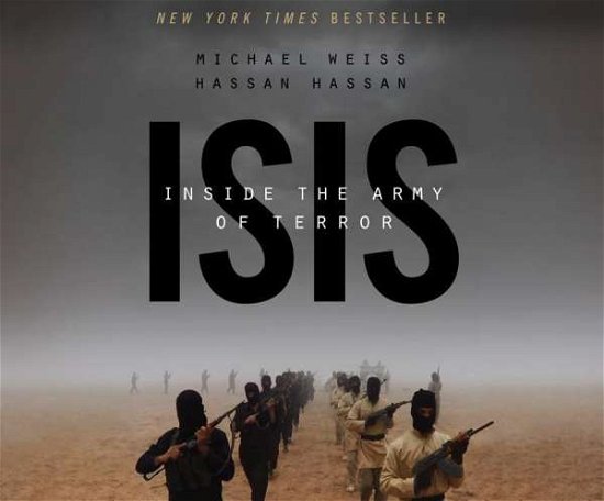 Cover for Michael Weiss · Isis: Inside the Army of Terror (CD) (2015)