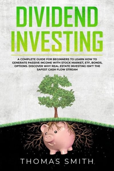 Thomas Smith · Dividend Investing (Paperback Bog) (2019)