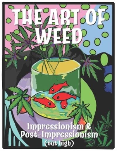 Cover for Canna Mama · The Art Of Weed (Paperback Book) (2019)