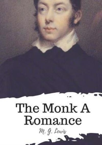 Cover for M G Lewis · The Monk A Romance (Paperback Book) (2018)
