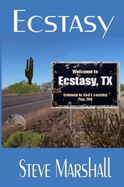 Cover for Steve Marshall · Ecstasy (Paperback Book) (2018)