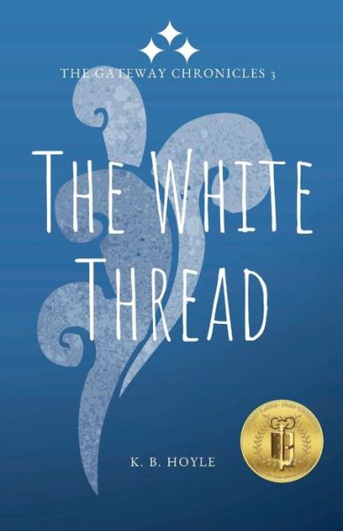 Cover for K B Hoyle · The White Thread (Paperback Book) (2018)