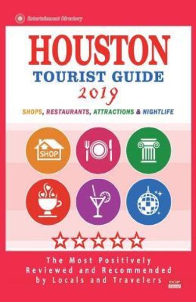 Cover for Hortense J Goldman · Houston Tourist Guide 2019 (Pocketbok) (2018)