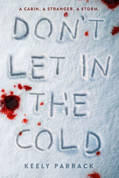 Cover for Keely Parrack · Don't Let In the Cold (Pocketbok) (2022)