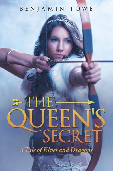 Cover for Benjamin Towe · The Queen's Secret (Pocketbok) (2020)