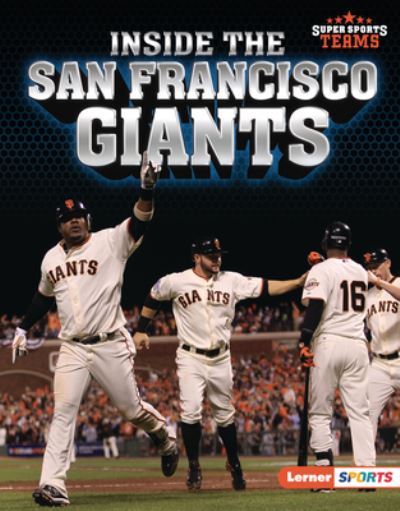 Cover for Jon M Fishman · Inside the San Francisco Giants (Hardcover Book) (2022)