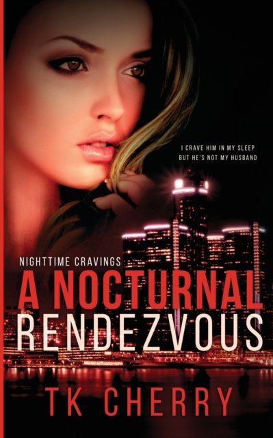 Cover for Tk Cherry · A Nocturnal Rendezvous (Paperback Book) (2019)