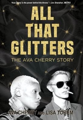 Ava Cherry · All That Glitters (Hardcover Book) (2022)