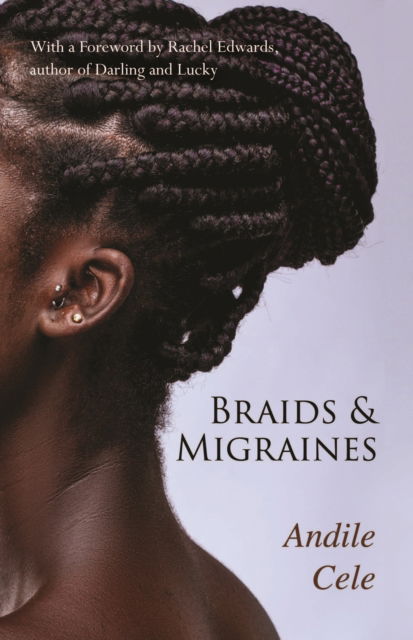 Cover for Andile Cele · Braids &amp; Migraines (Paperback Book) (2025)