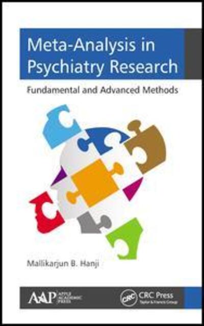 Cover for Hanji, Mallikarjun B. (Agricultural Technology Application Research Institute, Bangalore, India) · Meta-Analysis in Psychiatry Research: Fundamental and Advanced Methods (Gebundenes Buch) (2017)