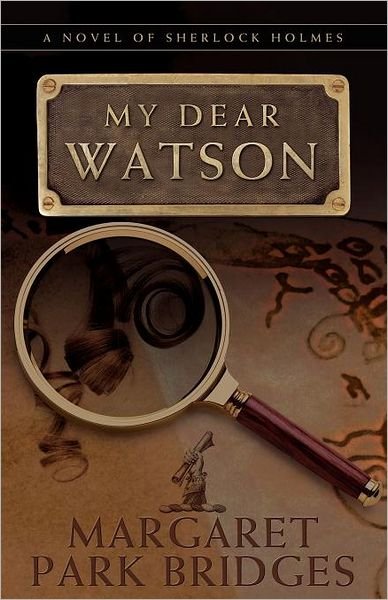 Cover for Margaret Park Bridges · My Dear Watson (Taschenbuch) (2011)
