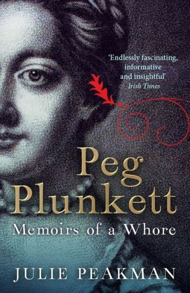 Cover for Julie Peakman · Peg Plunkett: Memoirs of a Whore (Paperback Book) (2016)