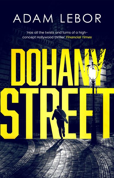 Cover for Adam LeBor · Dohany Street - Danube Blues (Hardcover Book) (2021)