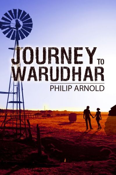 Cover for Philip Arnold · Journey to Warudhar (Hardcover Book) (2017)