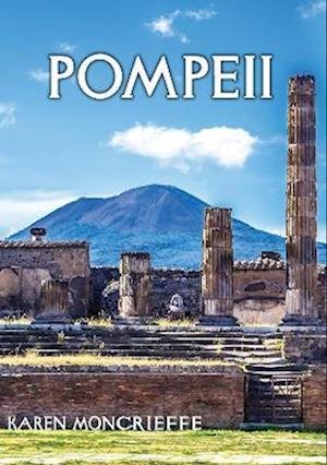 Pompeii - Wow Facts - Karen Moncrieffe - Bøger - Badger Publishing - 9781788375764 - 12. september 2022