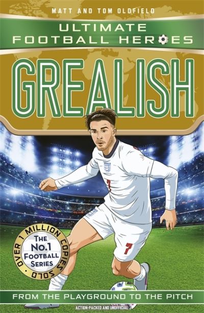 Cover for Oldfield, Matt &amp; Tom · Grealish (Ultimate Football Heroes - the No.1 football series): Collect them all! - Ultimate Football Heroes (Paperback Book) (2021)