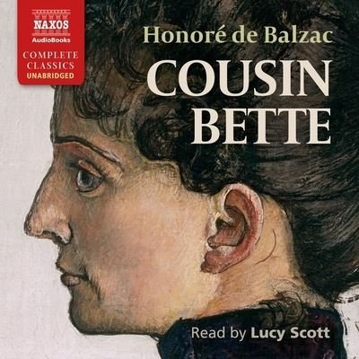 Cover for Honore de Balzac · Cousin Bette (CD) (2020)