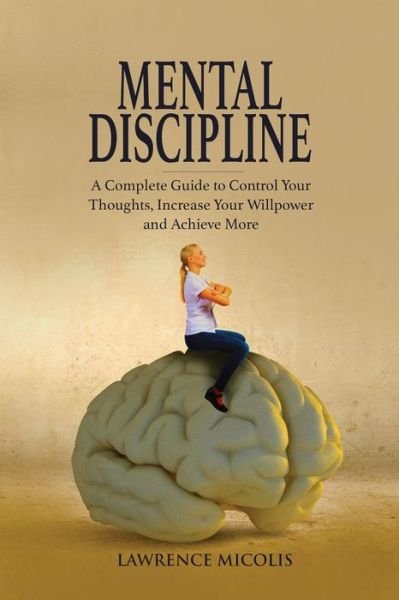 Cover for Lawrence Micolis · Mental Discipline (Paperback Bog) (2017)