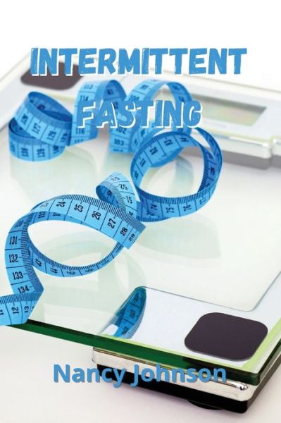 Cover for Nancy Johnson · Intermittent Fasting (Paperback Book) (2021)