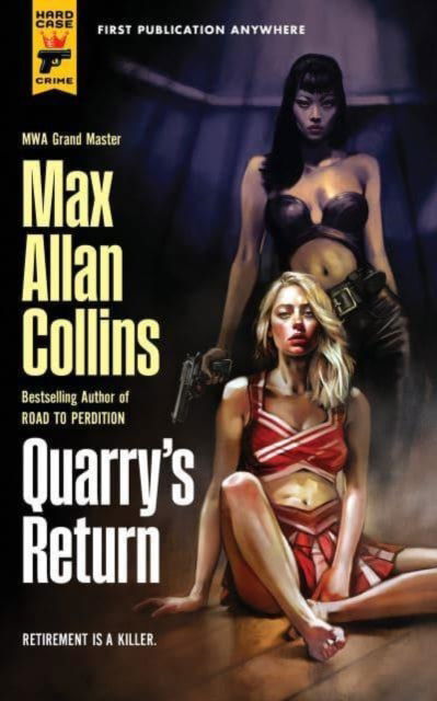 Quarry's Return - Max Allan Collins - Kirjat - Titan Books Ltd - 9781803368764 - tiistai 5. marraskuuta 2024