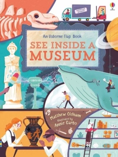 See Inside a Museum - Matthew Oldham - Bücher - Usborne Publishing, Limited - 9781805070764 - 26. Dezember 2023