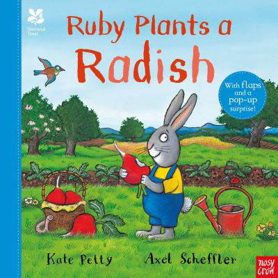 Cover for Kate Petty · National Trust: Ruby Plants a Radish - Axel Scheffler National Trust Planting Books (Hardcover Book) (2023)