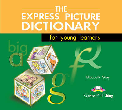 Cover for Elizabeth Gray · The Express Picture Dictionary for Young Learners (Audiobook (CD)) (2001)