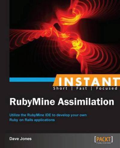 Cover for Dave Jones · Instant RubyMine Assimilation (Paperback Book) (2013)