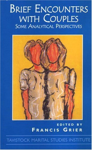 Brief Encounters with Couples - Francis Grier - Books - Taylor & Francis Ltd - 9781855752764 - December 31, 2001