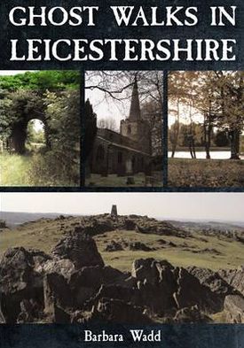 Cover for Barbara Wadd · Ghost Walks in Leicestershire (Paperback Book) [New edition] (2013)