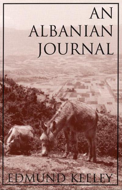 Cover for Edmund Keeley · An Albanian Journal: The Road to Elbasan - Terra Incognita Series (Paperback Book) (1997)