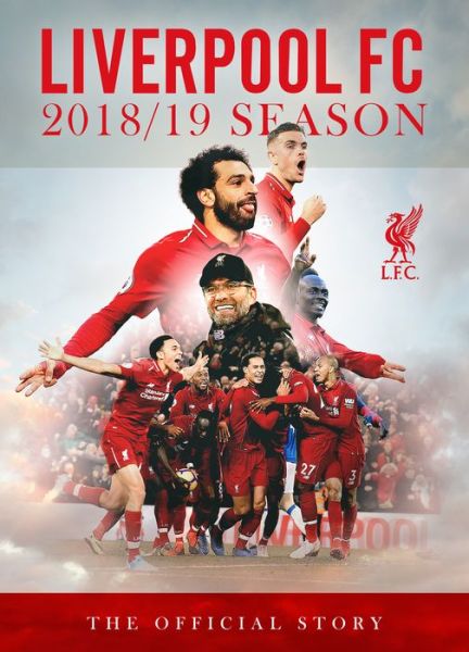 Cover for Harry Harris · The The Official Story of Liverpool's Season 2018-2019 (Hardcover Book) (2019)