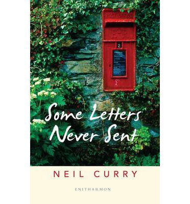 Cover for Neil Curry · Some Letters Never Sent (Taschenbuch) (2014)