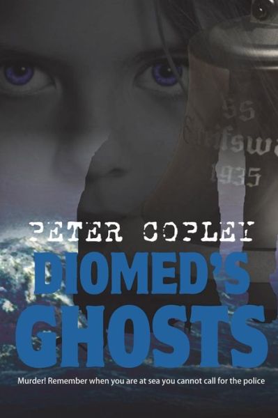 Cover for Peter Copley · Diomed's Ghosts (Paperback Book) (2015)