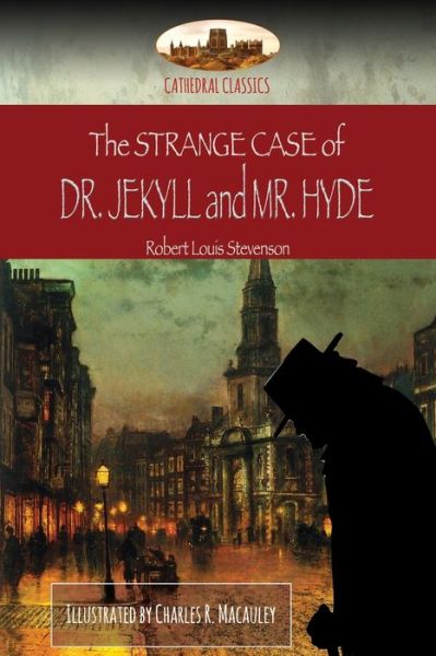 The Strange Case of Dr. Jekyll and Mr. Hyde - Robert Louis Stevenson - Books - Aziloth Books - 9781911405764 - September 11, 2018