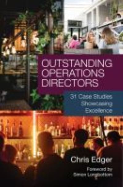 Cover for Chris Edger · Outstanding Operations Directors: 31 Case Studies Showcasing Excellence (Paperback Book) (2023)