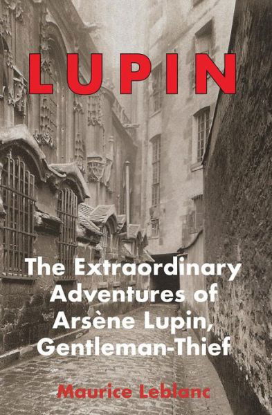 Cover for Maurice LeBlanc · The Extraordinary Adventures of Arsene Lupin (Paperback Book) (2022)