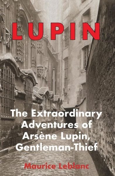 Cover for Maurice LeBlanc · The Extraordinary Adventures of Arsene Lupin (Paperback Bog) (2022)