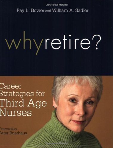 Cover for Phd · Why Retire?: Career Strategies for Third-age Nurses (Paperback Bog) (2009)