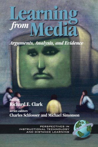Cover for Richard E. Clark · Learning from Media: Arguments, Analysis and Evidence (A Volume in Perspectives in Instructional Technology and Distance Learning) (Research in Management Consulting) (Hardcover Book) (2000)