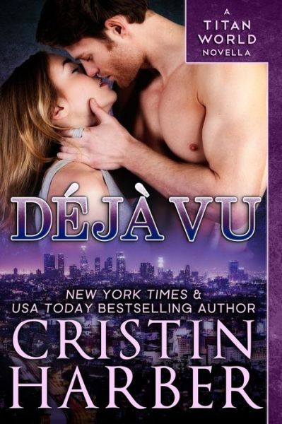 Cover for Cristin Harber · Deja Vu (Paperback Book) (2017)