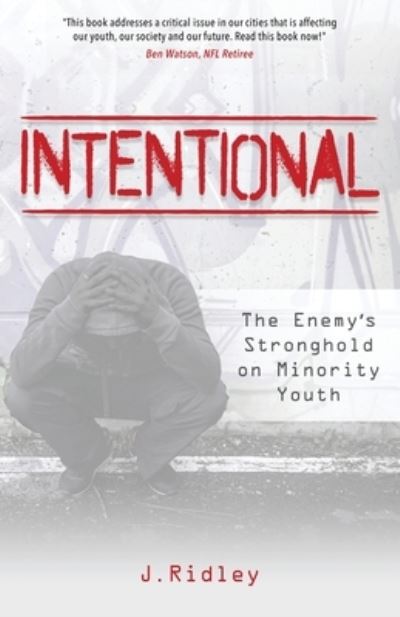 Intentional - Janelle Ridley - Böcker - Emerge Publishing Group, LLC - 9781949758764 - 22 oktober 2020