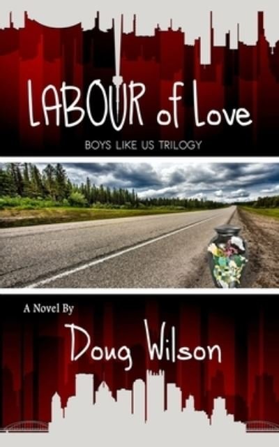 Cover for Doug Wilson · Labour of Love (Book) (2022)