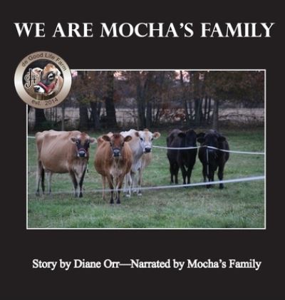 We Are Mocha's Family - Diane Orr - Books - Pen It! Publications, LLC - 9781952011764 - January 20, 2020