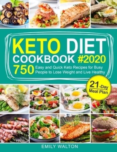 Cover for Emily Walton · Keto Diet Cookbook (Paperback Book) (2020)