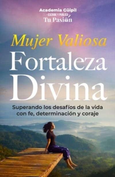 Cover for Mujer Valiosa · Mujer Valiosa Fortaleza Divina (Bok) (2023)