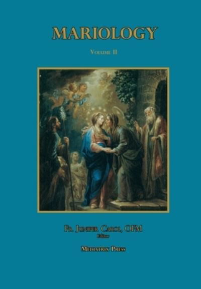 Cover for Juniper Carol · Mariology vol. 2 (Hardcover Book) (2019)